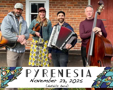 Pyrenesia perform indoors on Sunday November 23, 2025 4p at the Middle Valley Community/Cultural Center